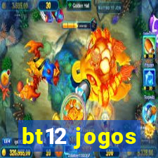 bt12 jogos